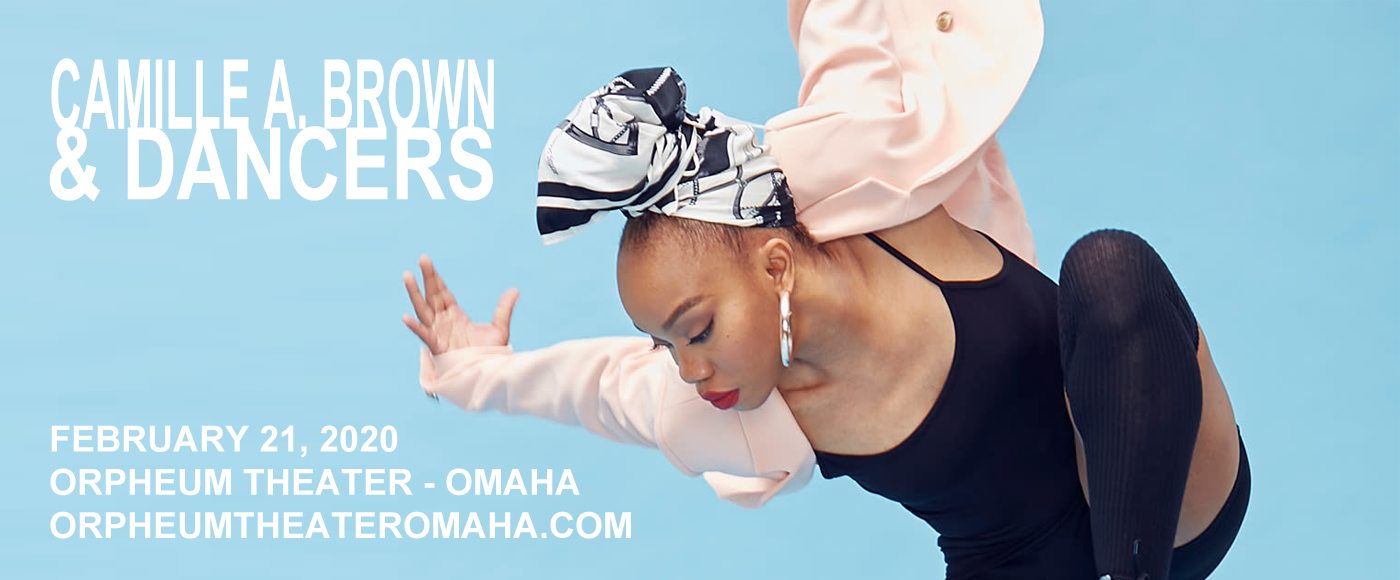 Camille A. Brown and Dancers at Orpheum Theater - Omaha tickets Camille A. Brown and Dancers at Orpheum Theater - Omaha