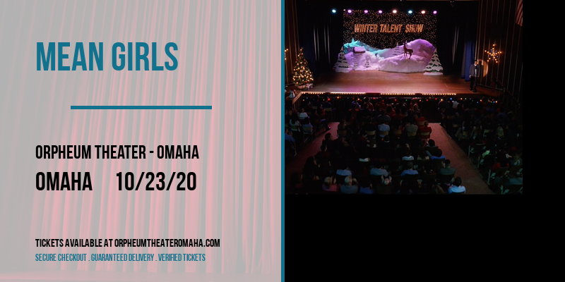 Mean Girls at Orpheum Theater - Omaha