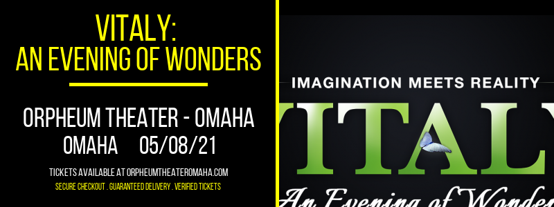 Vitaly: An Evening of Wonders [CANCELLED] at Orpheum Theater - Omaha
