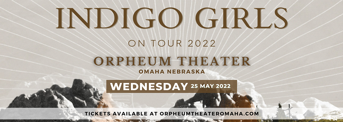 Indigo Girls [POSTPONED] at Orpheum Theater - Omaha