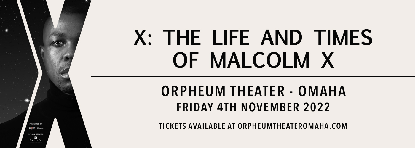 Opera Omaha: X - The Life and Times of Malcolm X at Orpheum Theater - Omaha