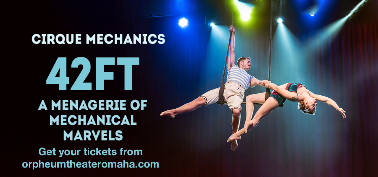 Cirque Mechanics at Orpheum Theater - Omaha tickets Cirque Mechanics at Orpheum Theater - Omaha