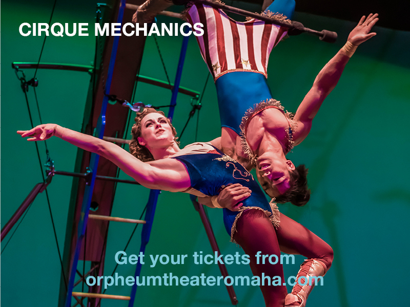 Cirque Mechanics at Orpheum Theater - Omaha