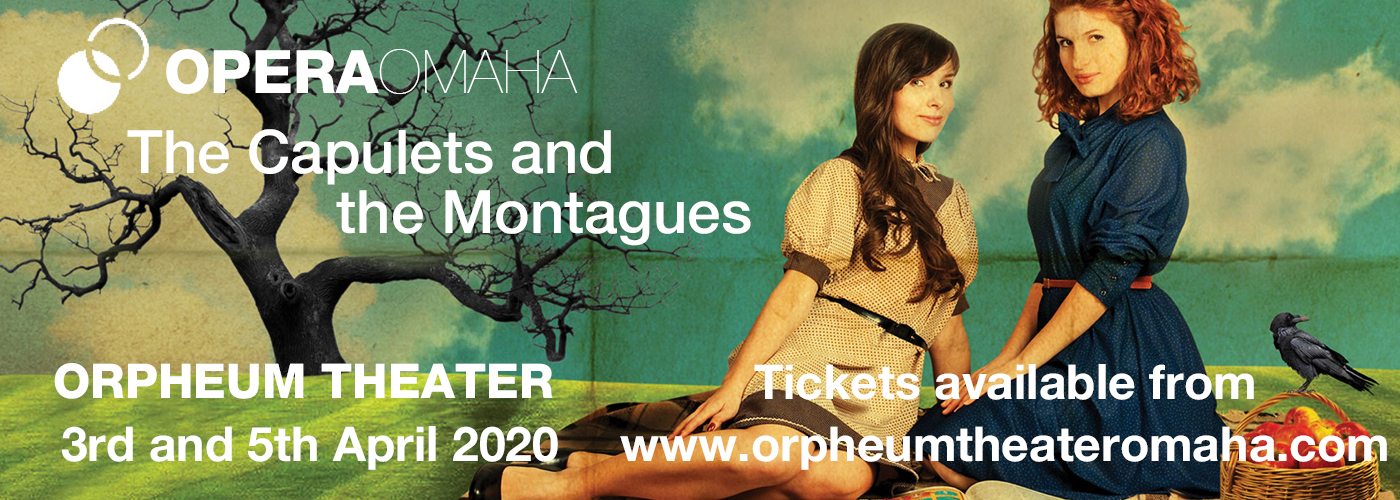 Opera Omaha: The Capulets and Montagues at Orpheum Theater - Omaha tickets Opera Omaha: The Capulets and Montagues at Orpheum Theater - Omaha