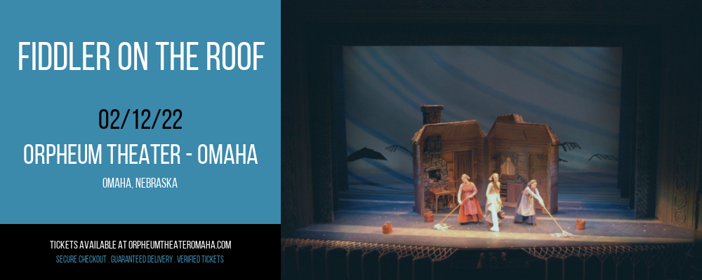 Fiddler On The Roof at Orpheum Theater - Omaha