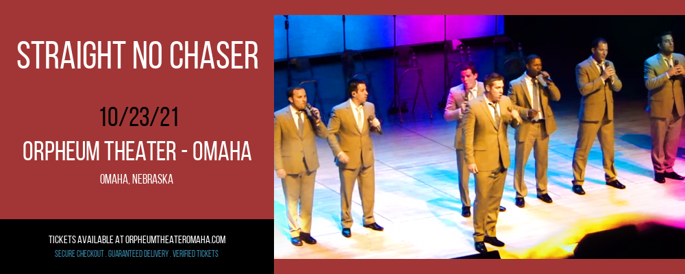 Straight No Chaser at Orpheum Theater - Omaha