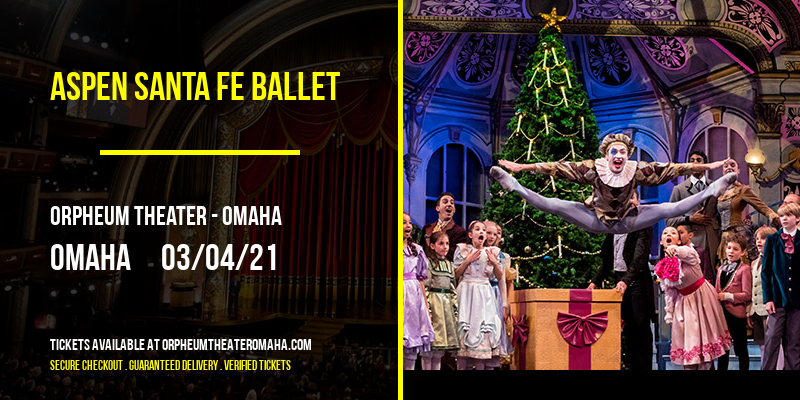 Aspen Santa Fe Ballet [CANCELLED] at Orpheum Theater - Omaha