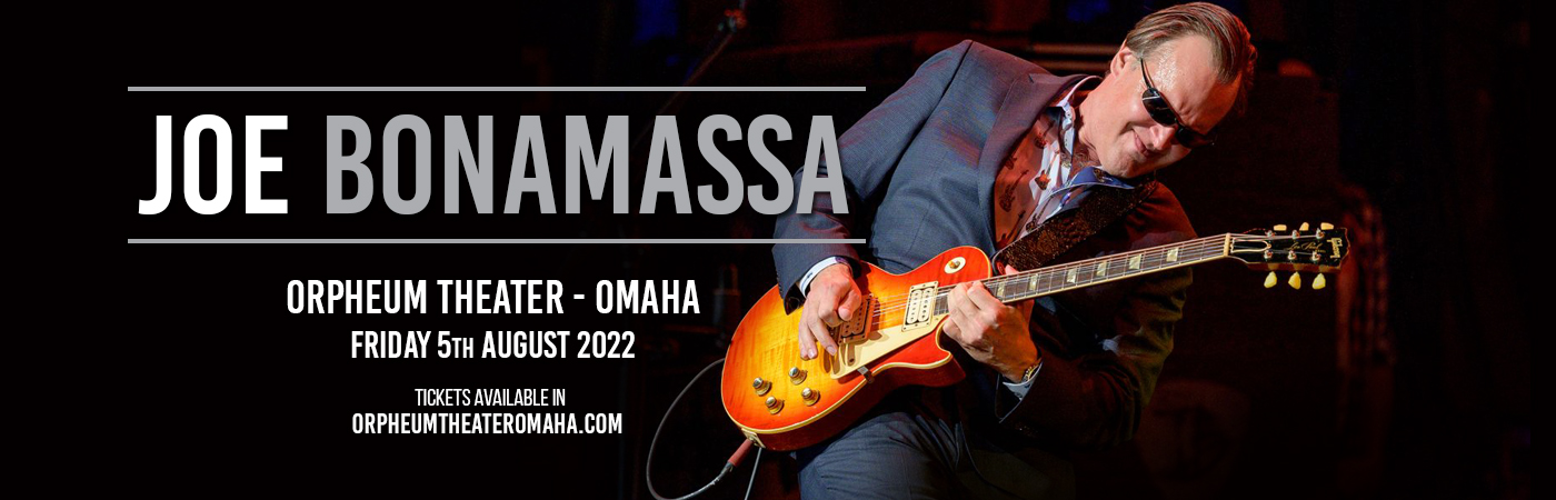 Joe Bonamassa at Orpheum Theater - Omaha tickets Joe Bonamassa at Orpheum Theater - Omaha