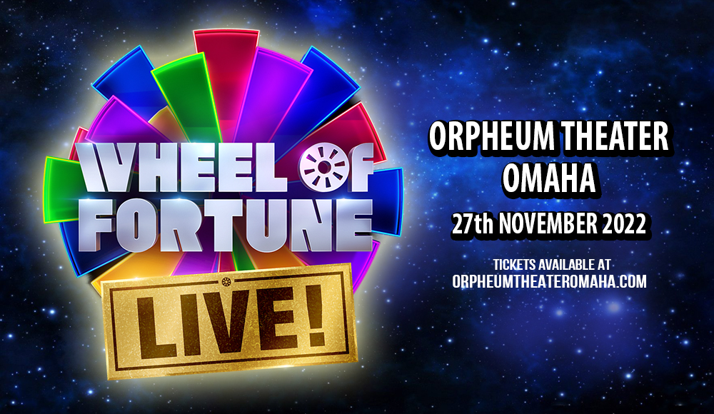 Wheel Of Fortune Live! at Orpheum Theater - Omaha
