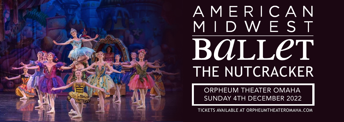 American Midwest Ballet: The Nutcracker at Orpheum Theater - Omaha