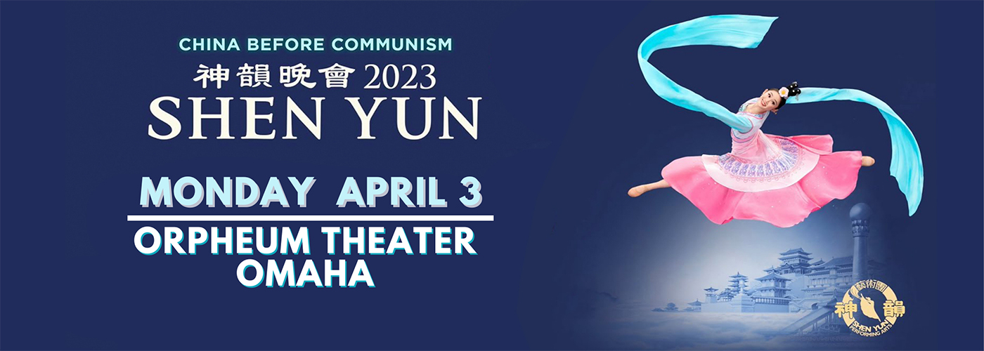 Shen Yun Performing Arts at Orpheum Theater - Omaha