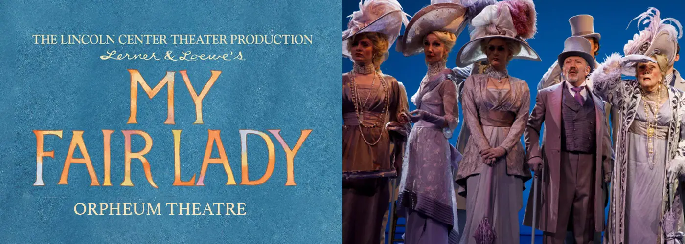 omaha broadway My Fair Lady tickets