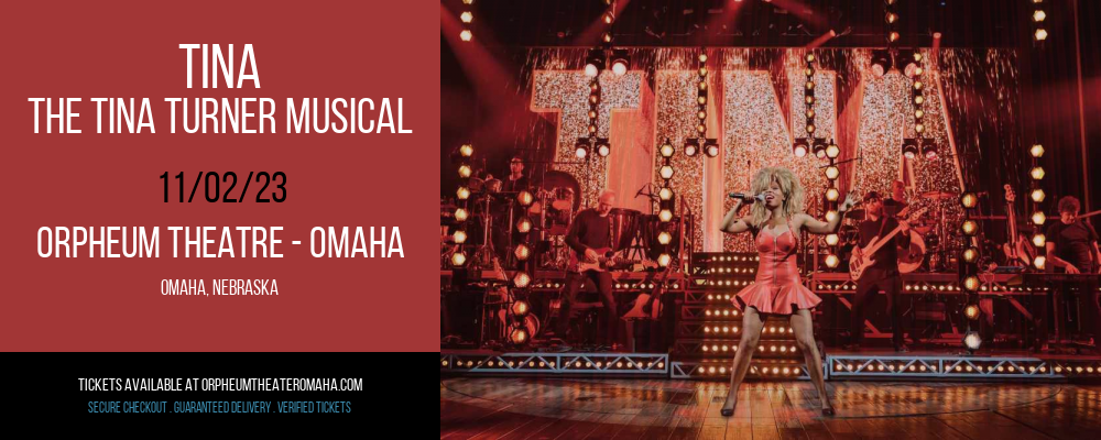 TINA at Orpheum Theatre