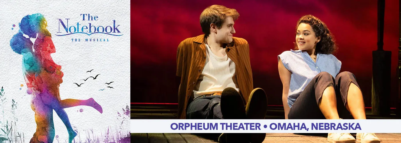 The Notebook Musical Omaha