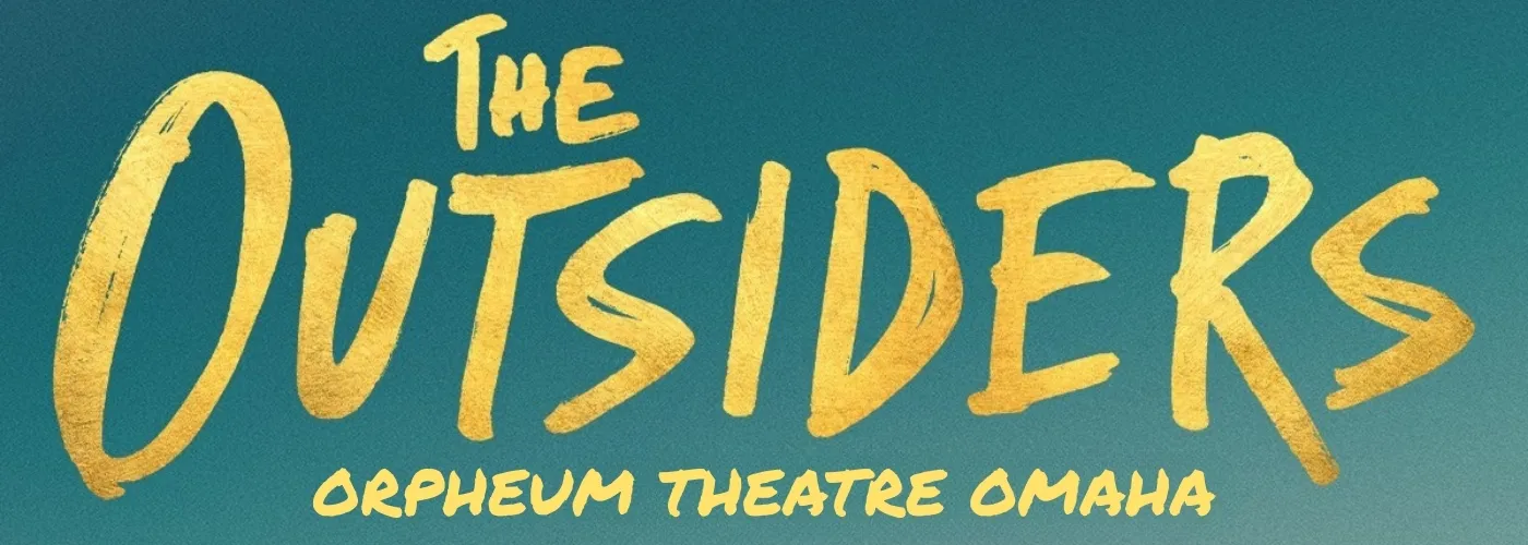 The Outsiders at Orpheum Theater in Omaha