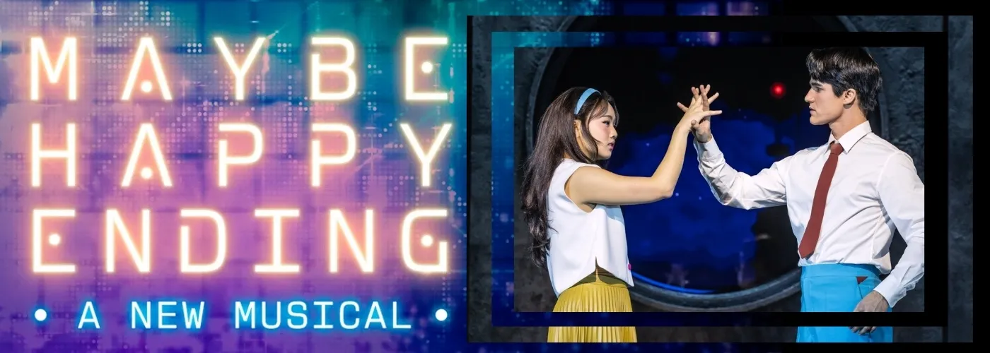 Maybe Happy Ending tickets