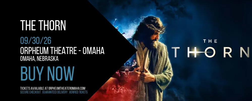 The Thorn at Orpheum Theatre